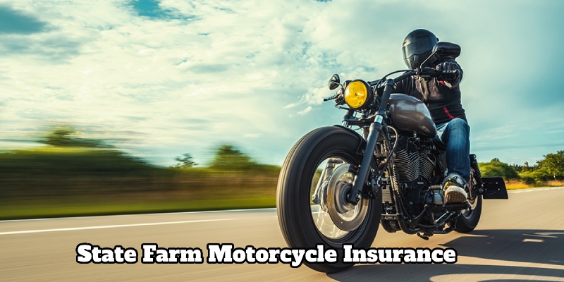 Tips for choosing State Farm Motorcycle Insurance